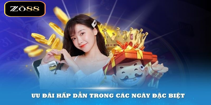 Khuyến mãi ZO88 2 Danh sách các ưu đãi tại ZO88
